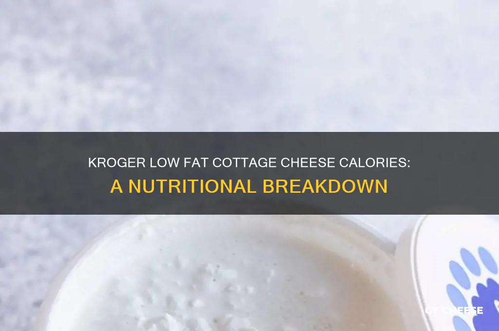 how many calories in kroger low fat cottage cheese