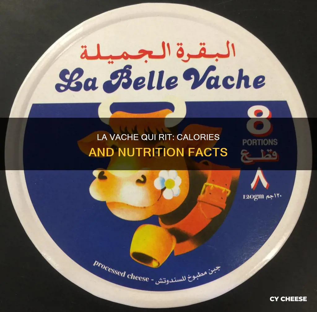 how many calories in la vache qui rit cheese