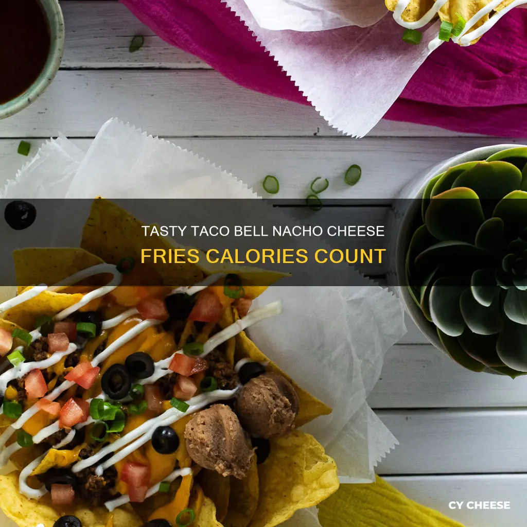 how many calories in nacho cheese fries from taco bell