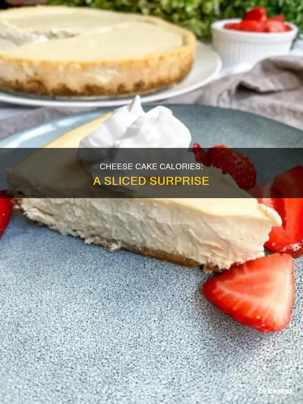 how many calories in one slice of cheese cake