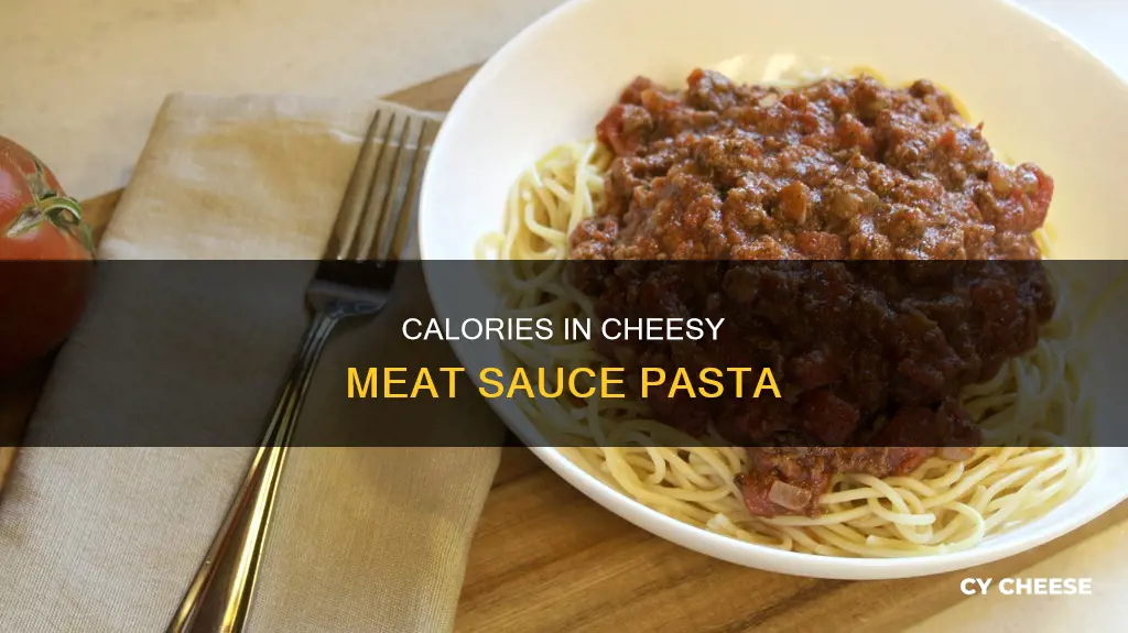 how many calories in pasta with meat sauce and cheese