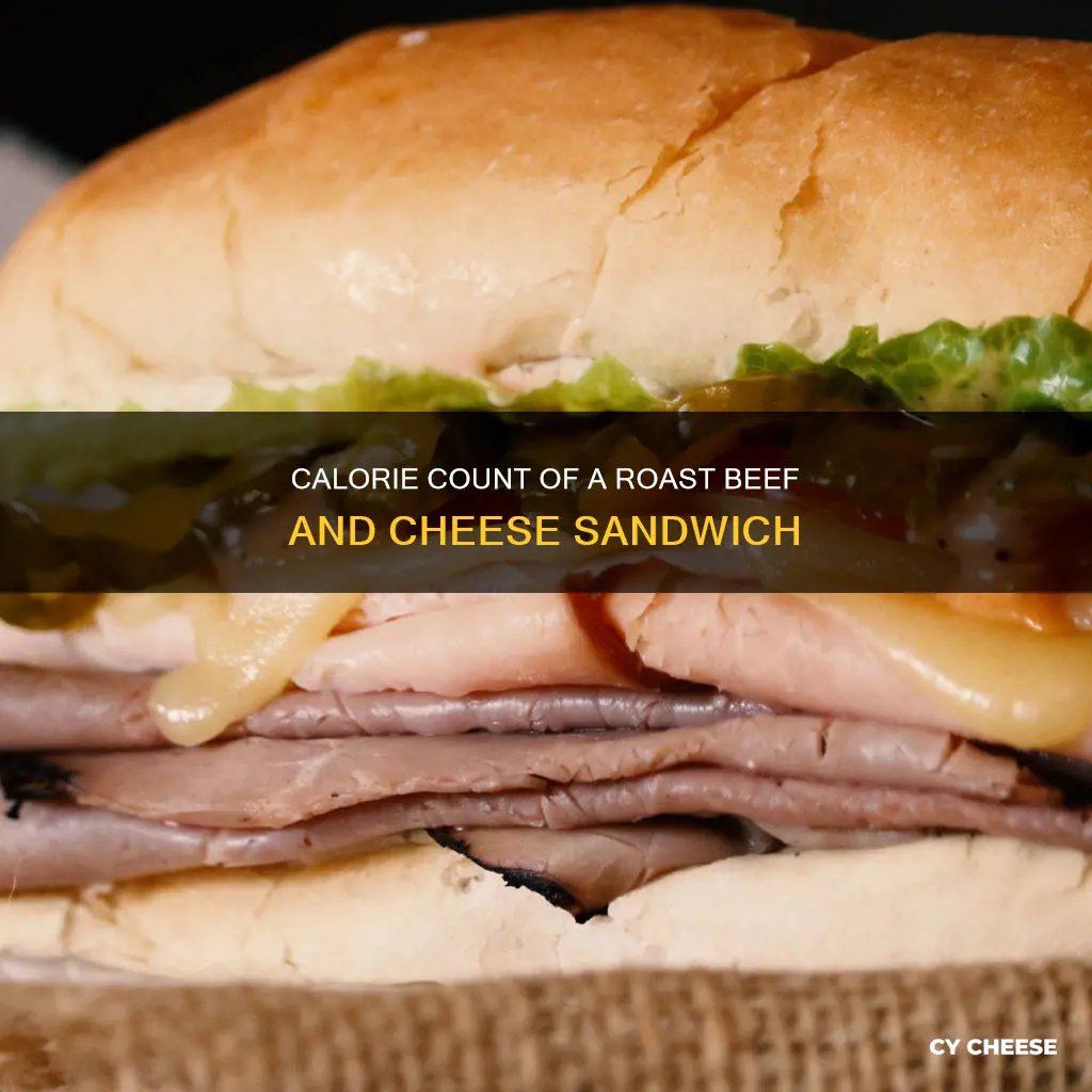 how many calories in roast beef sandwich with cheese
