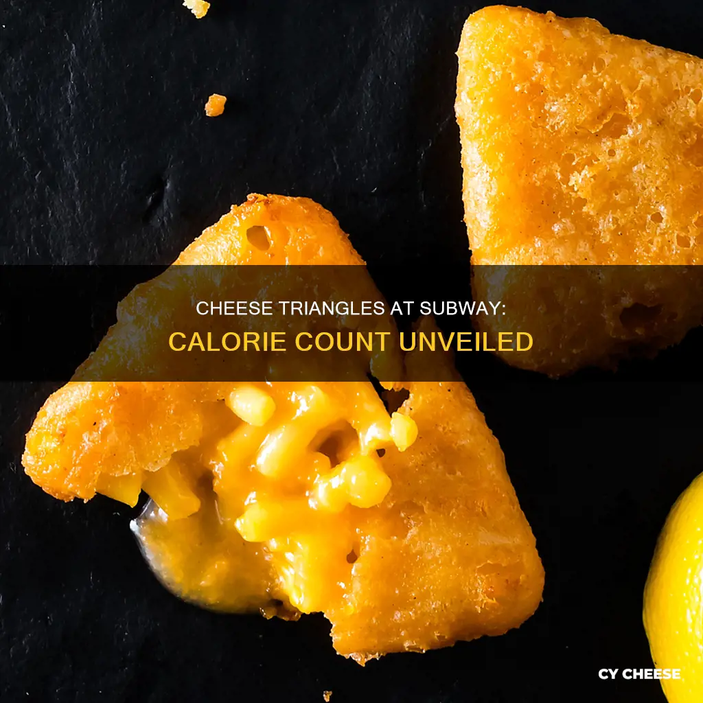 how many calories in subway cheese triangles