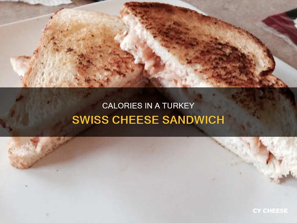 how many calories in turkey and swiss cheese sandwich