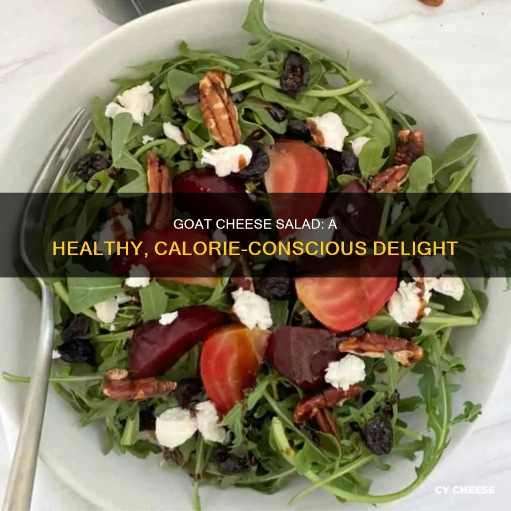 how many calories in warm goat cheese salad