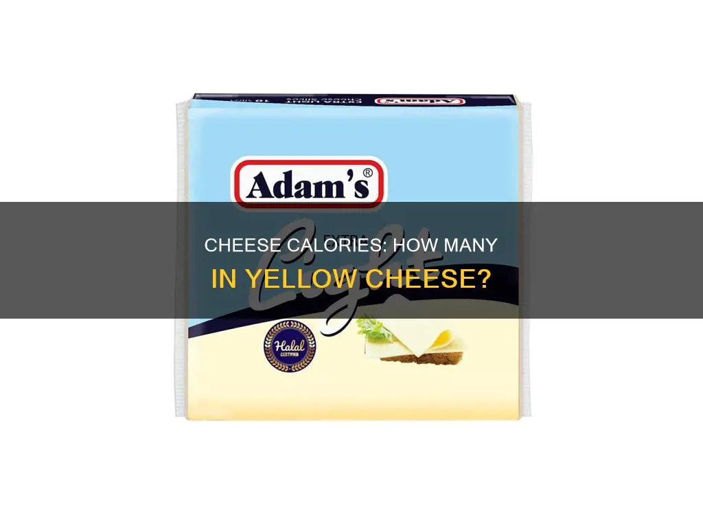 how many calories in yellow cheese