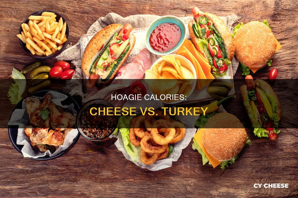 how many calories is a cheese hoagie vs turkey