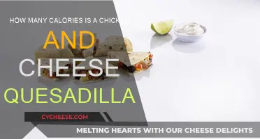 Chicken & Cheese Quesadilla: Calorie Count