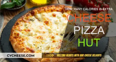 Extra Cheese Pizza Hut: Calories Unveiled