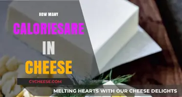 Cheese Calories Unveiled: A Guide to Nutritional Values