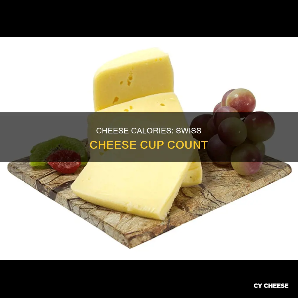 how many caloriesdoes a cup of swiss cheese have