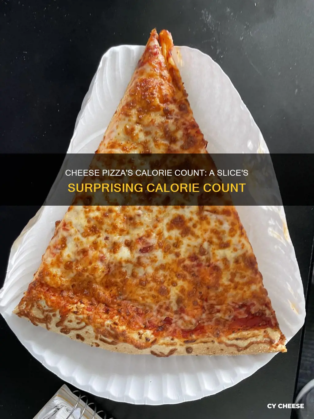 how many calotoes are in a slice of cheese pizza