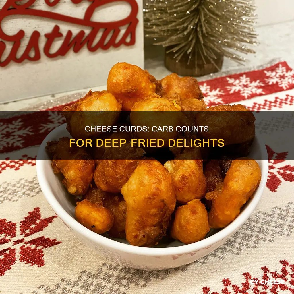 how many carbs do deep fried cheese curds have