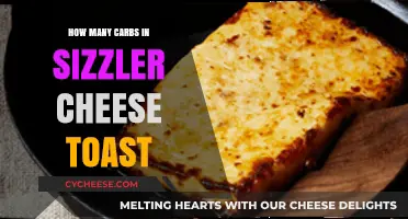 Cheese Toast Carbs: How Many in a Sizzler?