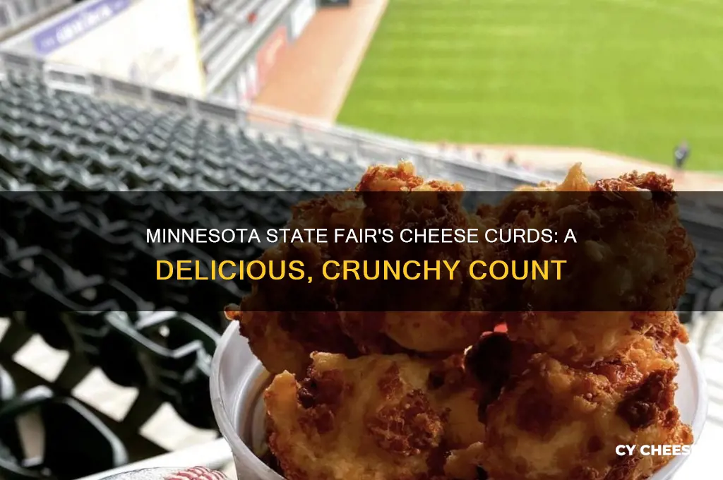 how many cheese curds does the minnesota state fair