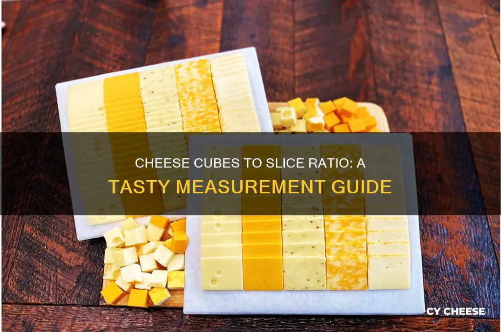 how many cubes of cheese equal a slice