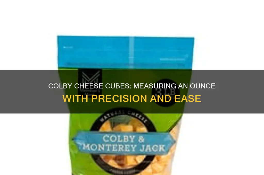 how many cubes of colby cheese in an ounce