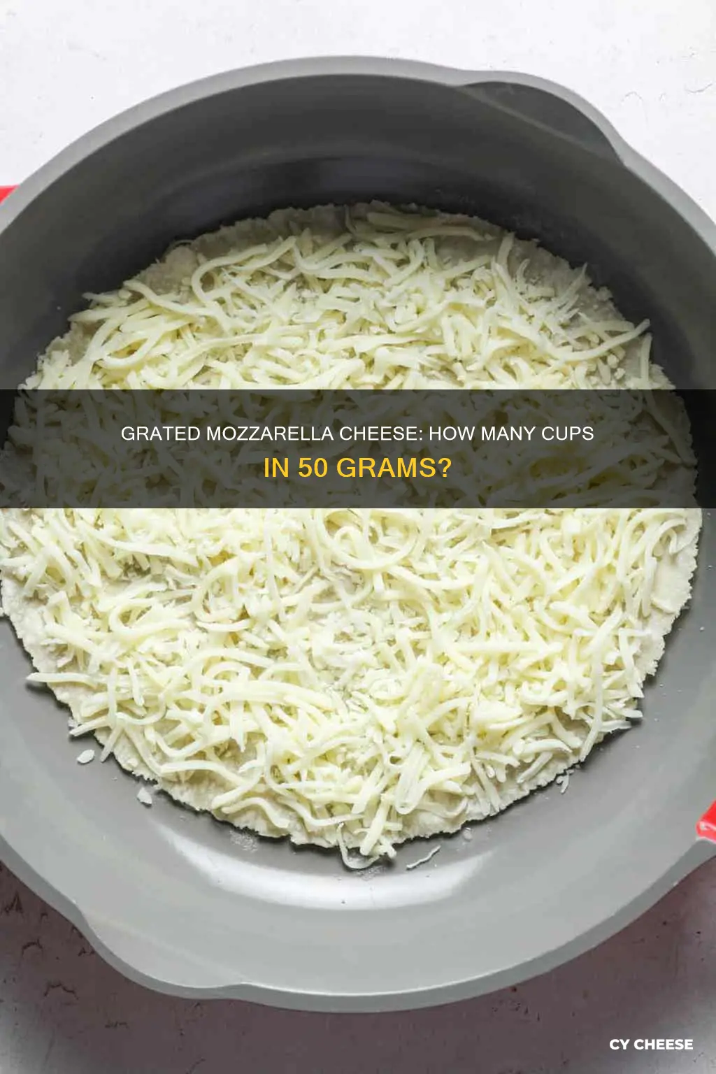 how many cup is 50 grams of grated mozzarella cheese