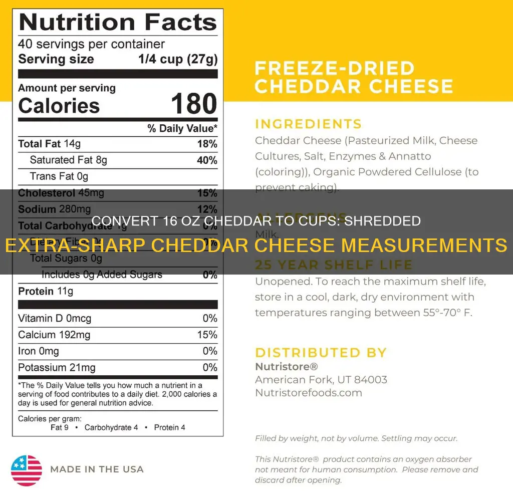 how many cups 16 ounces shredded extra-sharp cheddar cheese