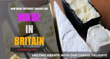 Exploring Britain's Cheesy Diversity: A Count of Unique Cheeses