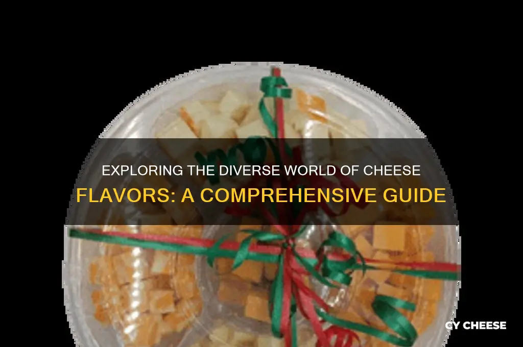 how many different flavors of cheese are there