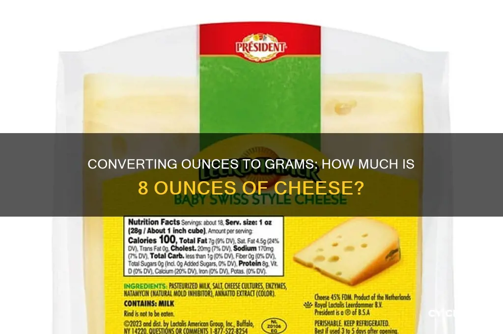 how many grams in 8 ounces of cheese