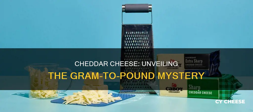 how many grams in a pound of cheddar cheese