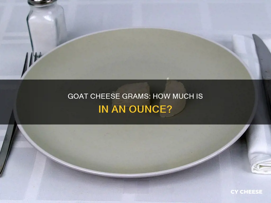 how many grams in an ounce of goat cheese
