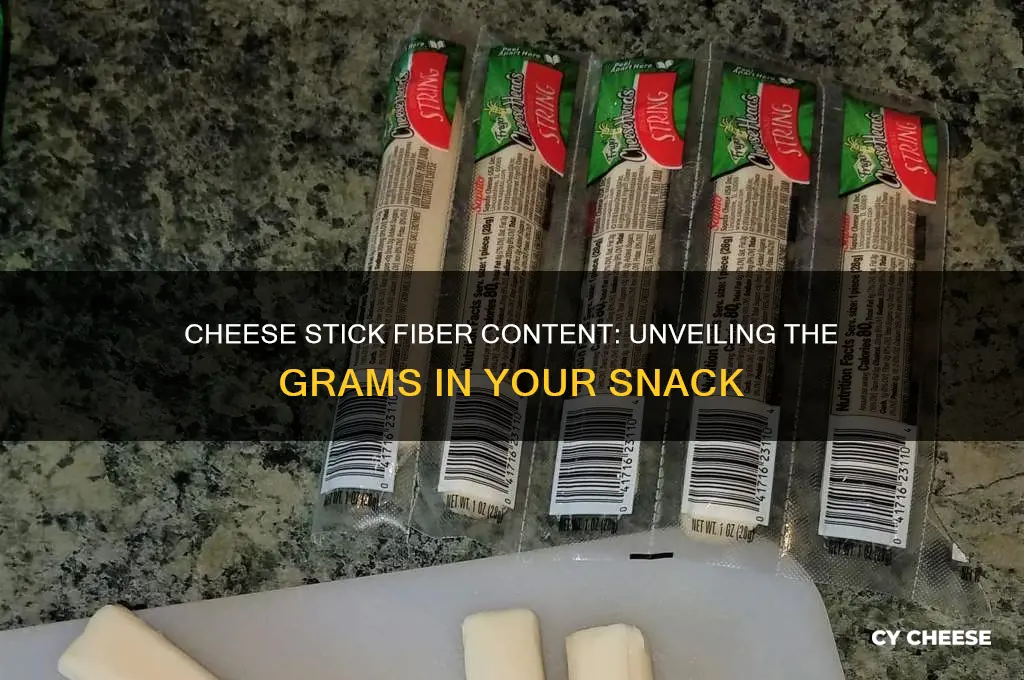 how many grams of fiber does a cheese stick have
