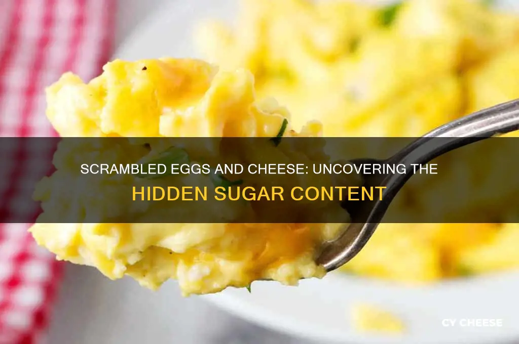 how many grams of sugar in scrambled eggs and cheese