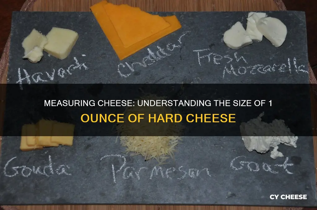 how many inches is 1 oz of hard cheese