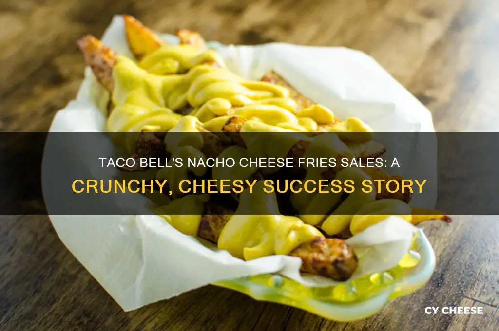 how many nacho cheese fries did taco bell sell