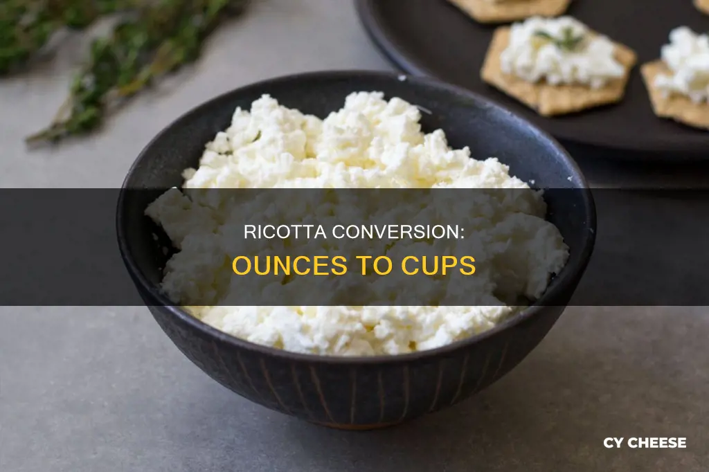 how many ounces in 2 cups of ricotta cheese