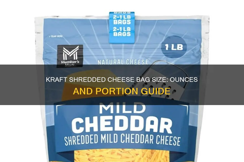 how many ounces in a bag of kraft shredded cheese