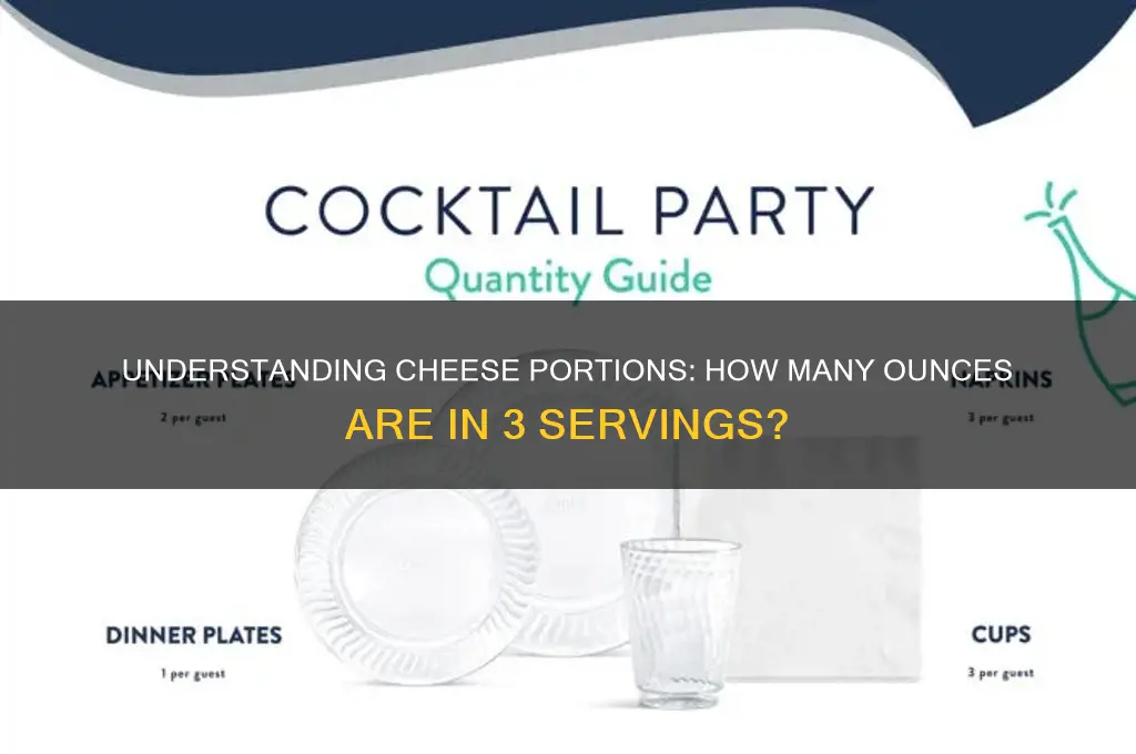 how many ounces is 3 porces of cheese