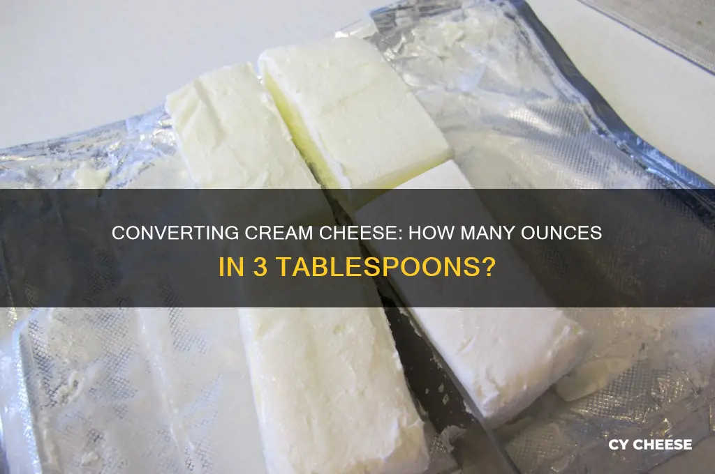 how many ounces is 3 tbsp of ream cheese