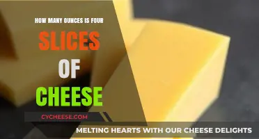 Measuring Cheese: How Many Ounces Are in Four Slices?
