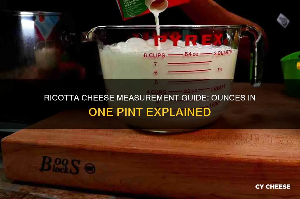 how many ounces is one pint of ricotta cheese