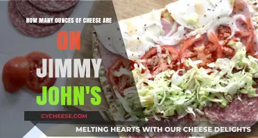 How Many Ounces of Cheese Does Jimmy John's Use?