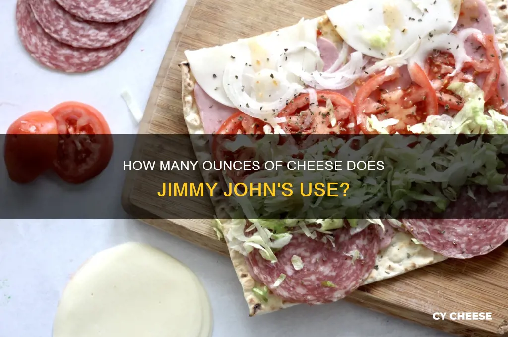 how many ounces of cheese are on jimmy john