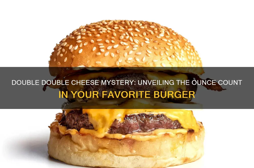 how many ounces of cheese is in a double doube