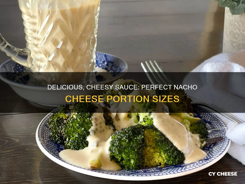 how many ounces per serving of nacho cheese sauce