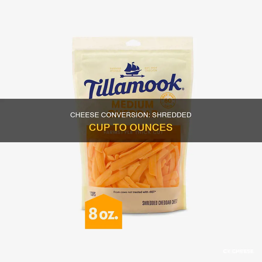 how many oz cheese in a schredded cup