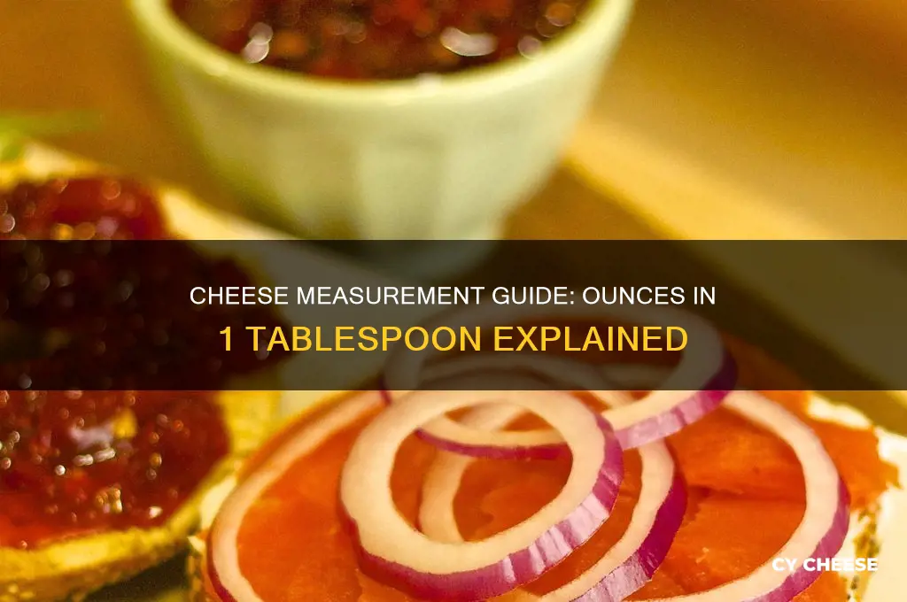 how many oz in 1 tbsp of cheese