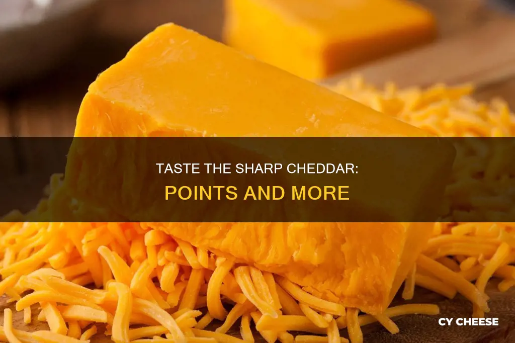 how many points are sharp cheddar cheese