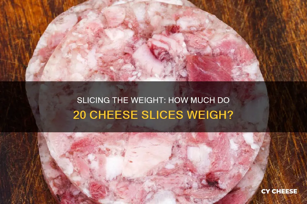 how many pounds is 20 slices of cheese