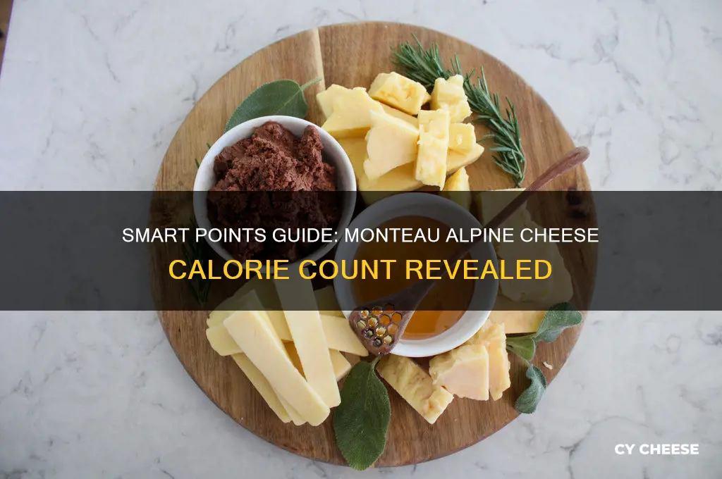 how many smart points is monteau alpine cheese