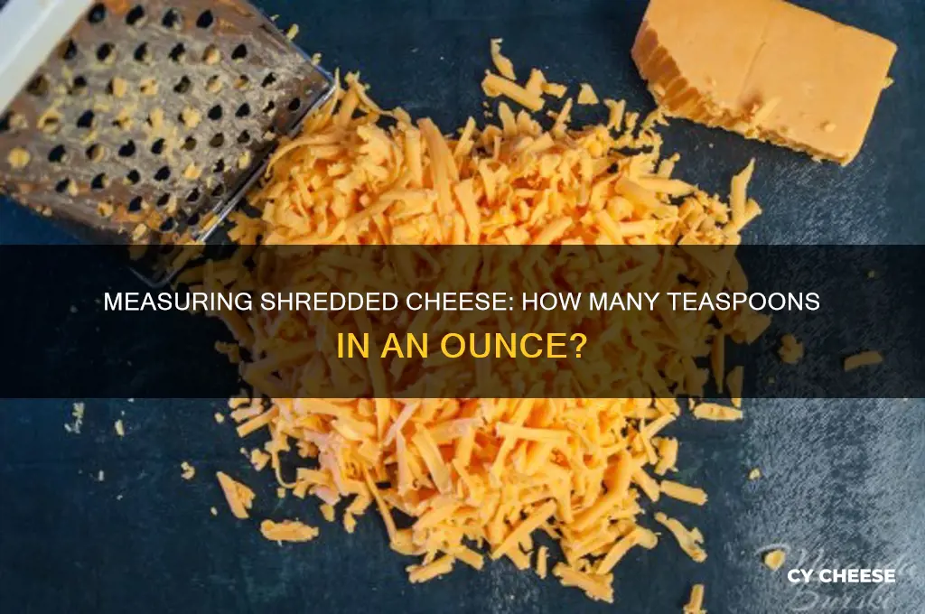 how many tsp of shredded cheese in an ounce