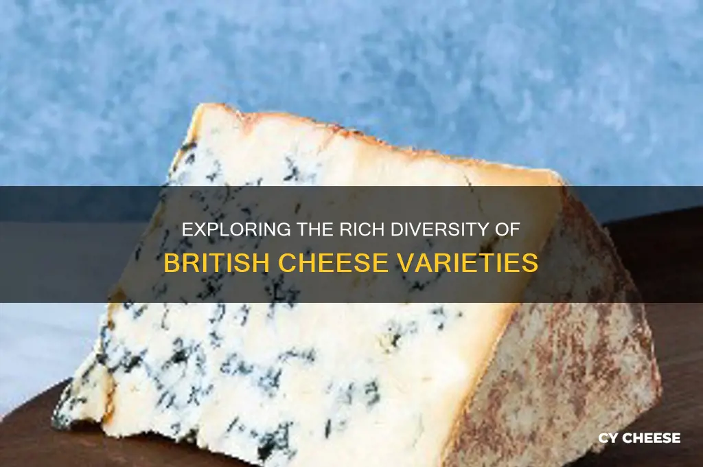 how many varieties of british cheeses are there
