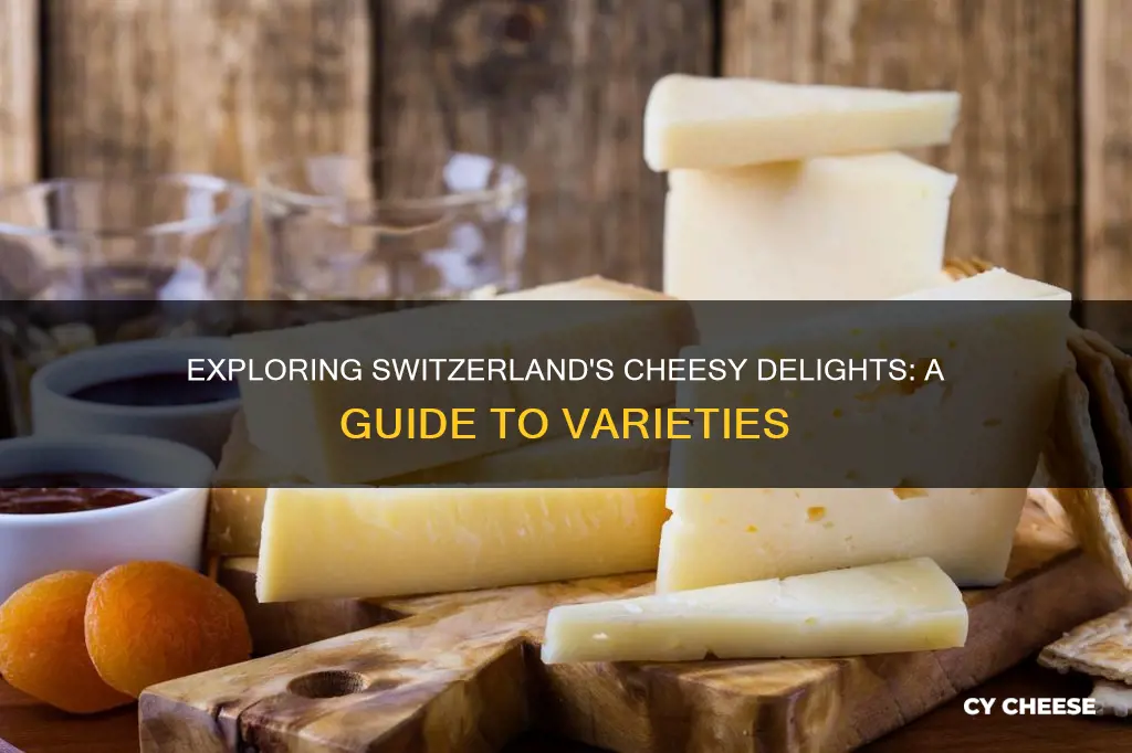 how many varieties of cheese are made in switzerland